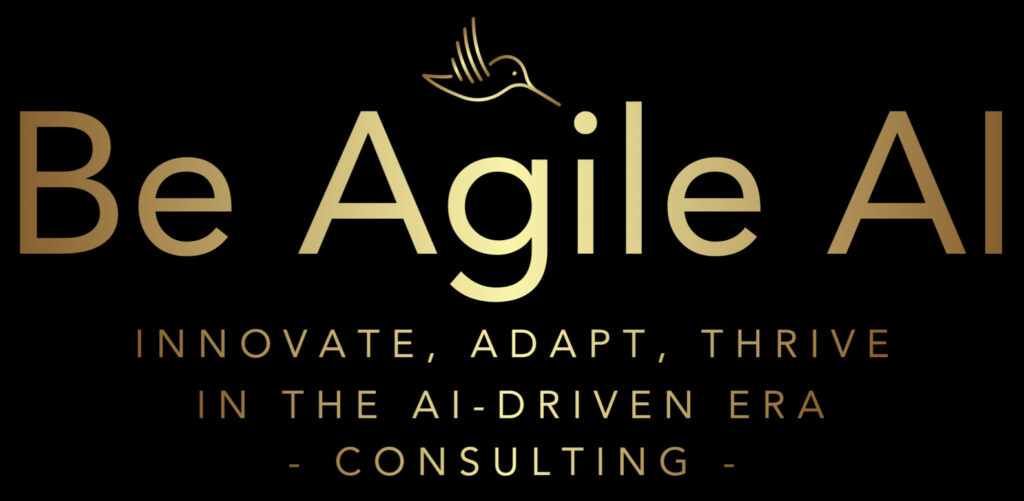 Be Agile AI - Innovate, Adapt, Thrive in the AI-driven Era (Consultation)